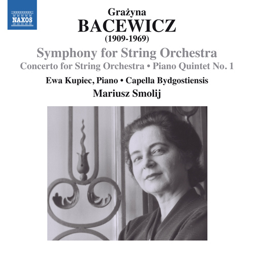 BACEWICZ, G.: Symphony for Strings / Concerto for